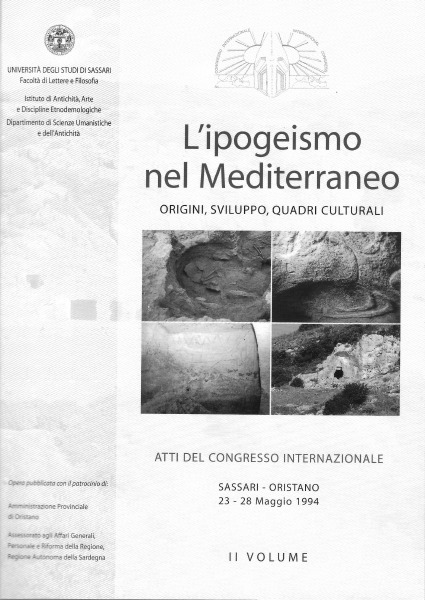 L'ipogeismo nel Mediterraneo: origini, sviluppo, quadri culturali — Vol. II